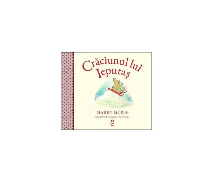 Crăciunul lui Iepuraș - Paperback brosat - Harry Horse - Pandora M