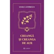 Creanga si creanga de aur - Vasile Lovinescu