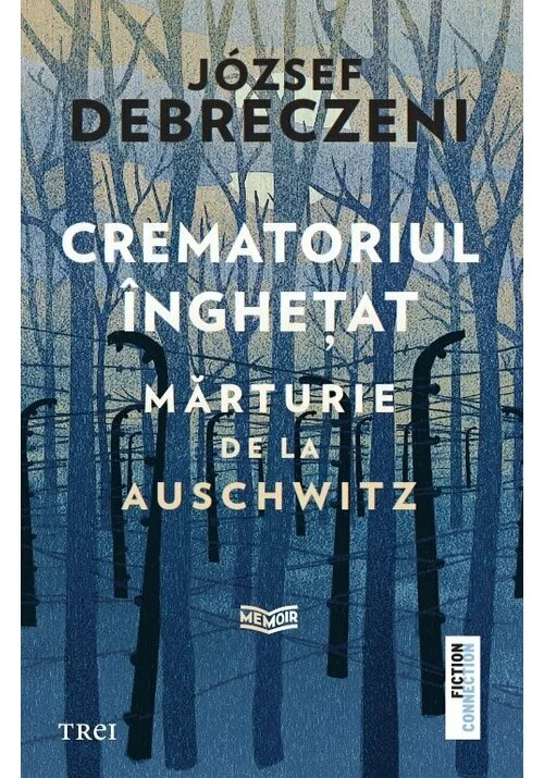 Crematoriul inghetat: marturie de la Auschwitz