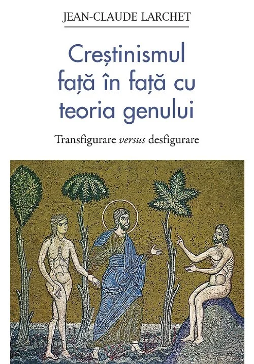 Crestinismul fata in fata cu teoria genului