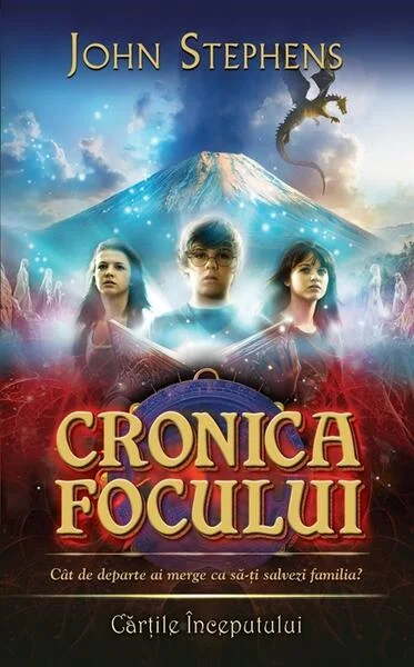Cronica focului. Cărțile începutului (Vol. II) - Hardcover - John Stephens - RAO
