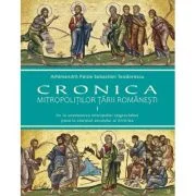 Cronica mitropolitilor Tarii Romanesti, volumul 1 - Paisie Teodorescu