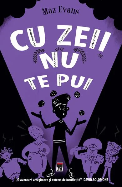 Cu zeii nu te pui. Seria Zei scăpați din lesă (Vol. 4) - Paperback - Maz Evans - RAO