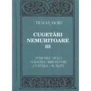 Cugetari nemuritoare, volumul 3 - Traian Dorz