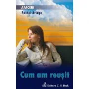 Cum am reusit - Rachel Bridge