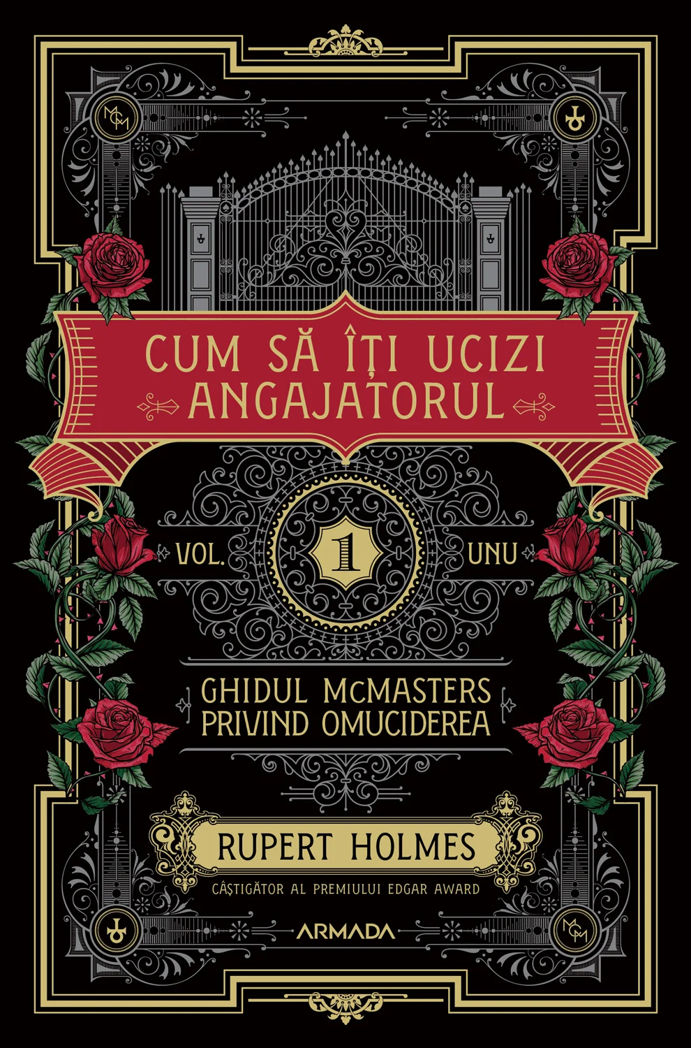 Cum să îţi ucizi angajatorul (Seria GHIDUL MCMASTERS PRIVIND OMUCIDEREA, vol. 1)