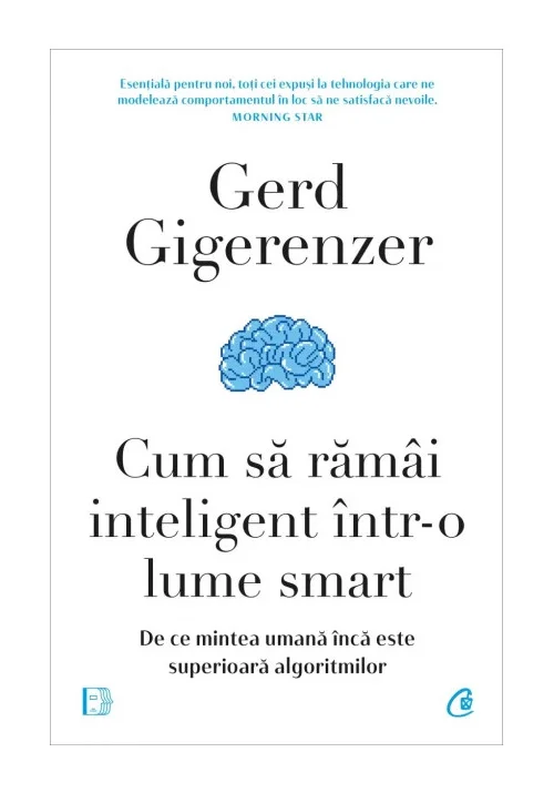 Cum sa ramai inteligent intr-o lume smart