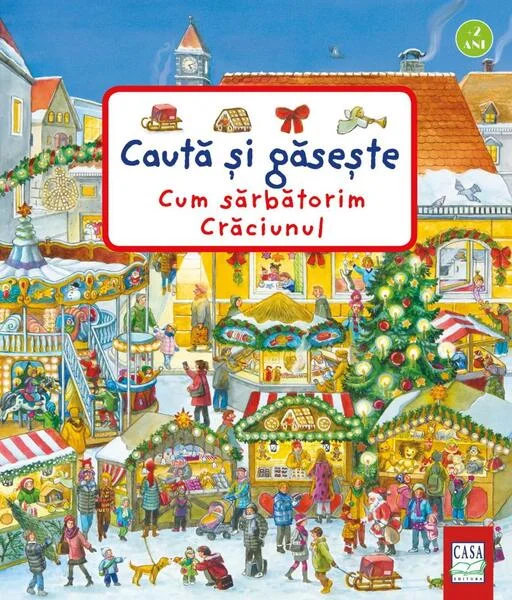 Cum sărbătorim Crăciunul. Caută și găsește - Paperback brosat - Anne Suess, Susanne Gernhäuser - Casa