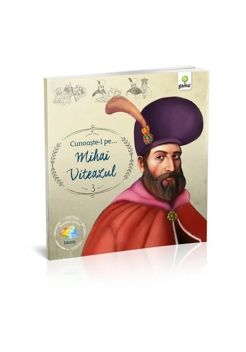 Cunoaste-l pe… Mihai Viteazul