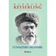Cunoastere creatoare - Hermann Keyserling