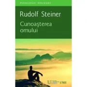Cunoasterea omului - Rudolf Steiner 