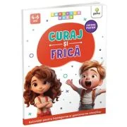 Curaj si frica/. Emotiile mele