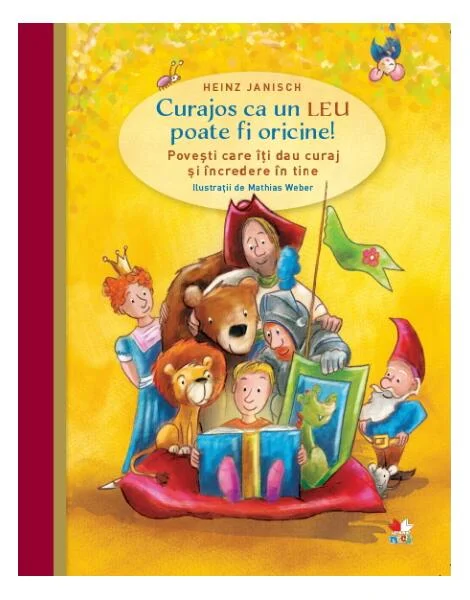 Curajos ca un LEU poate fi oricine! - Paperback brosat - Heinz Janisch - Litera mică