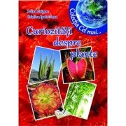 Curiozitati despre plante - Adina Grigore, Cristina Toma