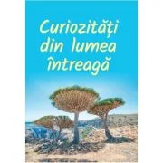 Curiozitati din lumea intreaga