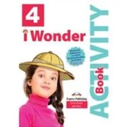 Curs de limba engleza 1 Wonder 4. Caietul elevului cu digibook app - Jenny Dooley, Bob Obee