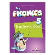 Curs de limba engleza My Phonics 5. Manualul profesorului cu cross-platform application - Jenny Dooley, Virginia Evans
