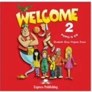 Curs de limba engleza Welcome 2. CD-ul elevului - Virginia Evans, Elizabeth Gray