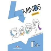 Curs limba engleza 4 Minds B1+. Manualul profesorului cu digibook app - Jenny Dooley