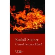 Cursul despre caldura - Rudolf Steiner