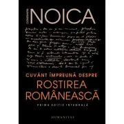 Cuvant impreuna despre rostirea romaneasca - Constantin Noica