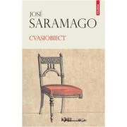 Cvasiobiect - Jose Saramago