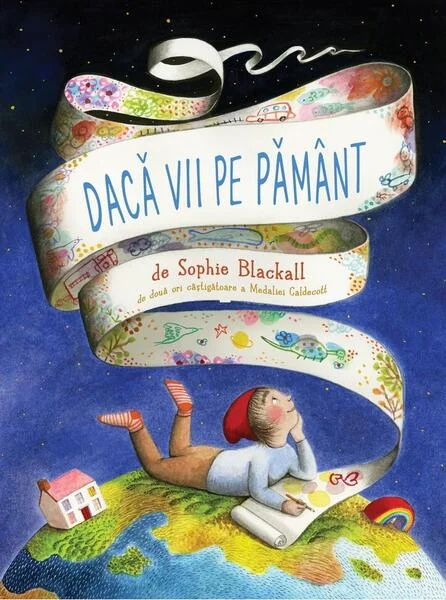 Dacă vii pe Pământ - Hardcover - Sophie Blackall - Vlad și Cartea cu Genius