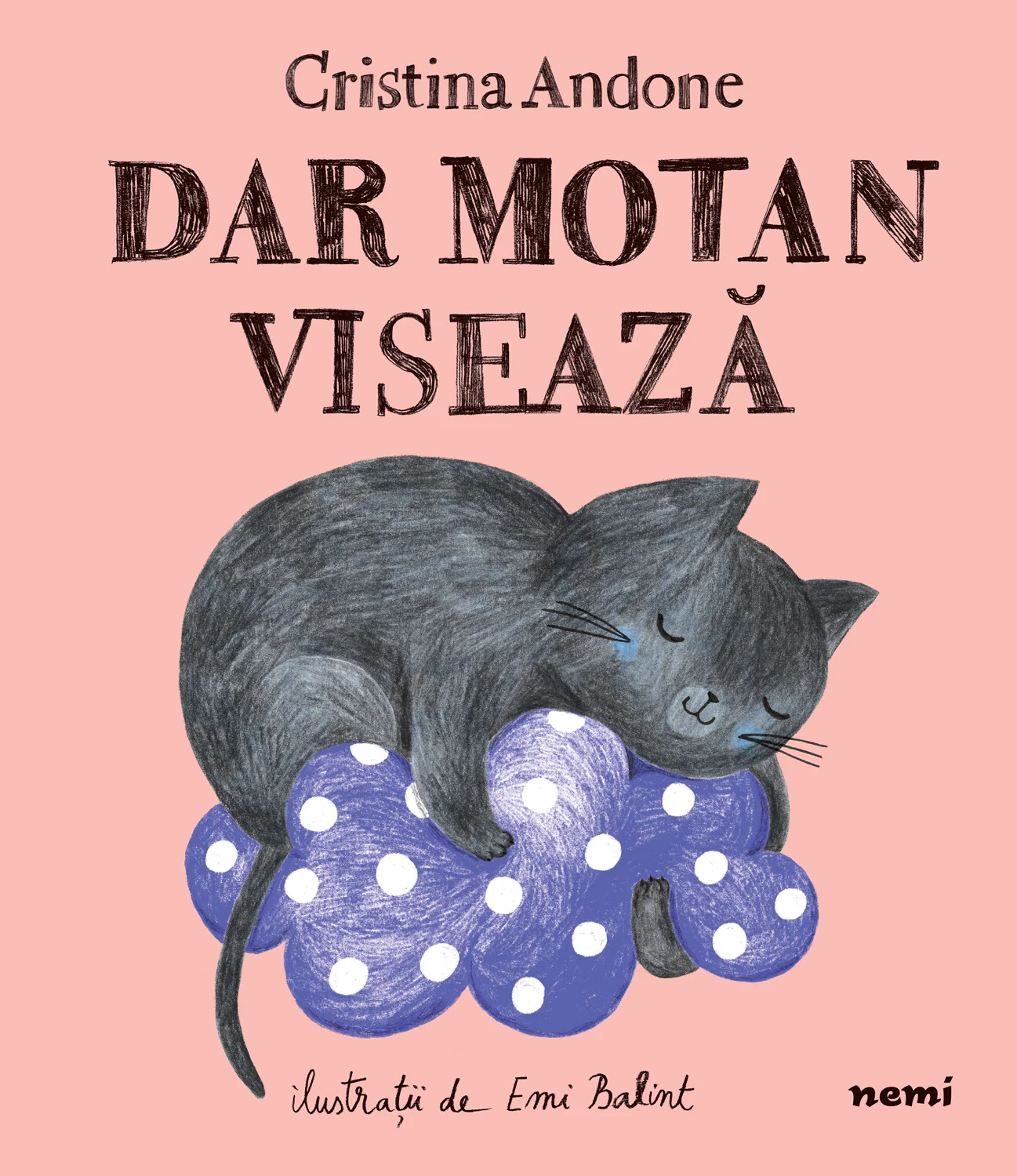Dar motan visează
