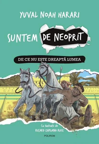 De ce nu este dreaptă lumea (Vol. 2) - Hardcover - Yuval Noah Harari - Polirom