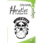De la Herakles la Eulenspiegel. Eroicul - Stefan Borbely