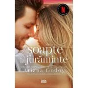 De la soapte la juraminte (vol. 3 din seria De la fereastra mea) - Ariana Godoy