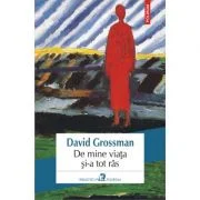 De mine viata si-a tot ras - David Grossman