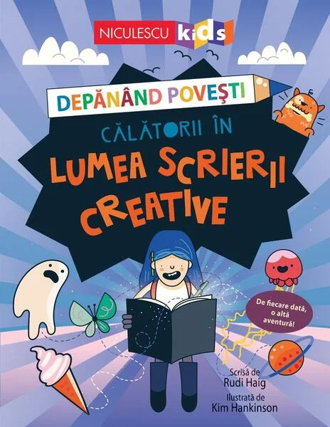 Depănând povești. Călătorii în lumea scrierii creative - Paperback - Rudi Haig - Niculescu