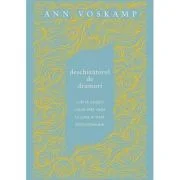 Deschizatorul de drumuri - Ann Voskamp