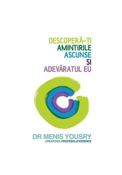 Descopera-ti amintirile ascunse si adevaratul Eu