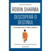 Descopera-ti destinul cu Calugarul care si-a vandut Ferrari-ul - Robin Sharma