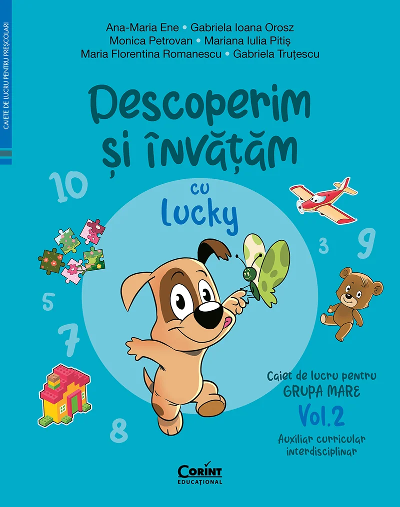 Descoperim și învățăm cu Lucky. Caiet de lucru pentru GRUPA MARE – Vol.2. Auxiliar Curricular interdisciplinar