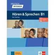 Deutsch intensiv Hören &amp; Sprechen B1. Das Training. Buch + Audio - Arwen Schnack