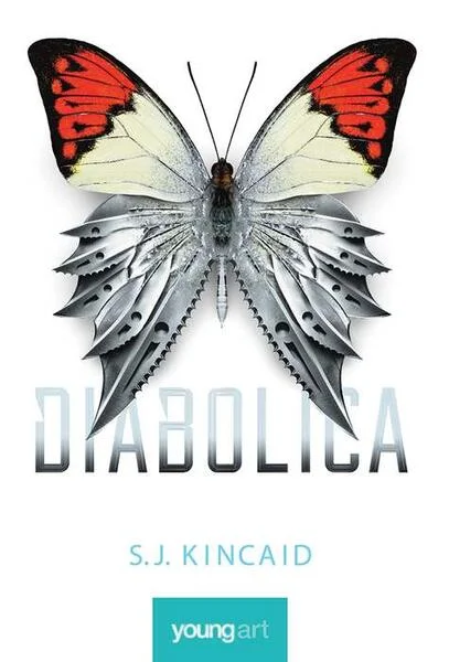 Diabolica - Hardcover - S.J. Kincaid - Young Art