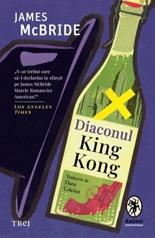 Diaconul King Kong - James McBride