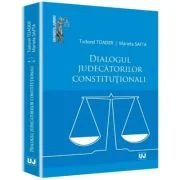 Dialogul judecatorilor constitutionali - Tudorel Toader, Marieta Safta