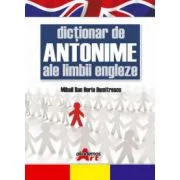 Dictionar de antonime ale limbii engleze - Dan Dumitrescu