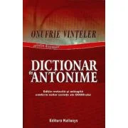 Dictionar de Antonime (Onufrie Vinteler )