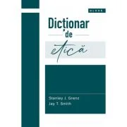 Dictionar de etica - Stanley J. Grenz