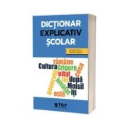 Dictionar explicativ scolar (include acces la varianta digitala)