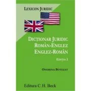 Dictionar juridic roman-englez/englez-roman. Editia 2 - Onorina Botezat