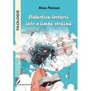 Didactica lecturii intr-o limba straina - Anca Pecican