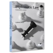 Diplomatic Law. University course - Gabriel Micu