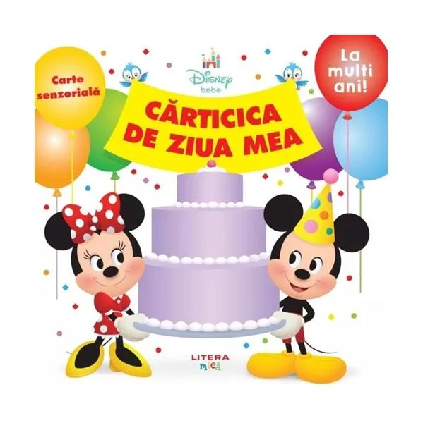 Disney Bebe. Cărticica de ziua mea - Board book - Disney - Litera mică