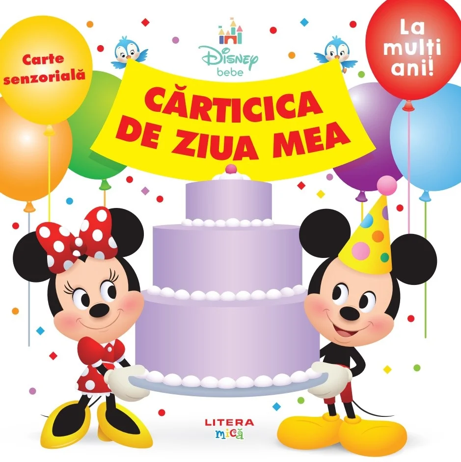 Disney Bebe. Carticica de ziua mea. Carte senzoriala